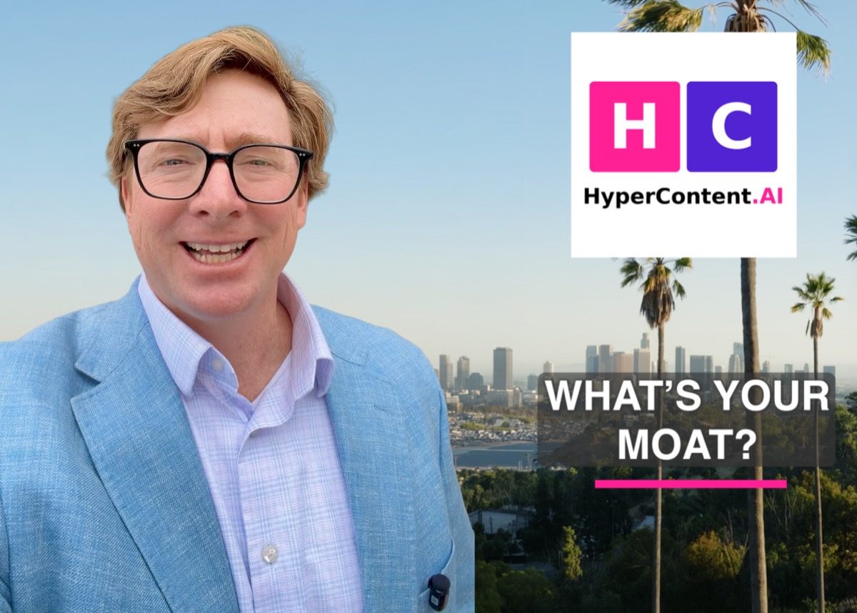 Joe Croney in front of the Los Angeles skyline, beside the HyperContent.AI logo and the question What is your moat.